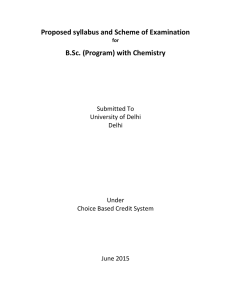 Proposed syllabus and Scheme of Examination B.Sc. (Program) with Chemistry Submitted To