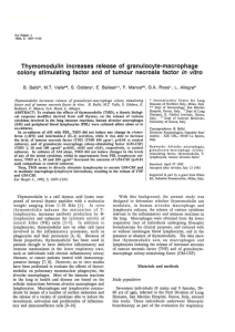 Thymomodulin  increases  release  of  granulocyte-macrophage B. M.T.