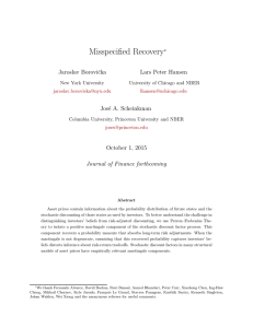 Misspecified Recovery Jaroslav Boroviˇcka Lars Peter Hansen Jos´e A. Scheinkman