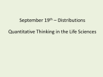 September 19 – Distributions  Quantitative Thinking in the Life Sciences