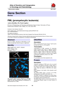 Gene Section PML (promyelocytic leukemia) Atlas of Genetics and Cytogenetics