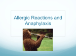 Allergic Reactions and Anaphylaxis