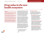 Drug value in the new health ecosystem Healthcare Minutes industry series