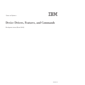 Device Drivers, Features, and Commands Linux on System z