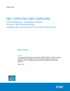 EMC VSPEX END-USER COMPUTING Citrix XenDesktop 7 and VMware vSphere EMC VSPEX