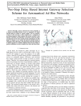 Two-Step Delay Based Internet Gateway Selection Felix Hoffmann, Daniel Medina Adam Wolisz