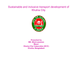 Sustainable and inclusive transport development of Khulna City Presented by MD. Moniruzzaman