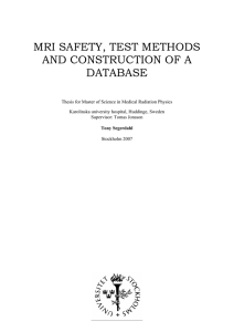 MRI SAFETY, TEST METHODS AND CONSTRUCTION OF A DATABASE