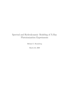 Spectral  and  Hydrodynamic  Modeling  of X-Ray Michael Rosenberg