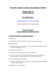 PHYSICS  Secondary School Certificate Examination Syllabus CLASSES IX-X