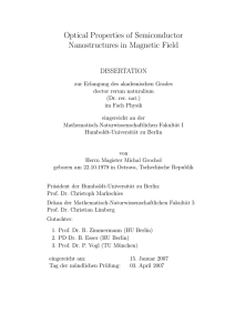 Optical Properties of Semiconductor Nanostructures in Magnetic Field DISSERTATION