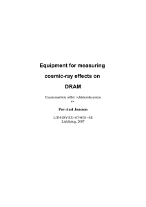 Equipment for measuring cosmic-ray effects on DRAM Per-Axel Jonsson