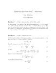 Relativity Problem Set 7 - Solutions Prof. J. Gerton October 24, 2011