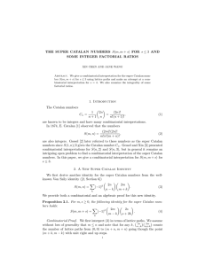 THE SUPER CATALAN NUMBERS S(m, m + s) FOR s ≤... SOME INTEGER FACTORIAL RATIOS