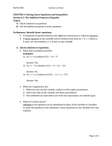 CHAPTER 2: Solving Linear Equations and Inequalities Topics: