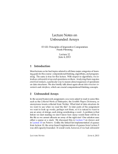 Lecture Notes on Unbounded Arrays 1 Introduction