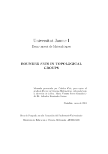 Universitat Jaume I Departament de Matem` atiques BOUNDED SETS IN TOPOLOGICAL