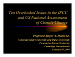Ten Overlooked Issues in the IPCC and US National Assessments