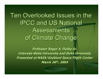 Ten Overlooked Issues in the IPCC and US National Assessments of Climate Change