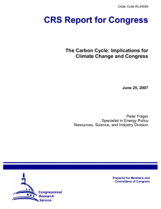 The Carbon Cycle: Implications for Climate Change and Congress June 25, 2007