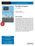 The Ethics of Species An Introduction About the Book www.cambridge.org/us/philosophy
