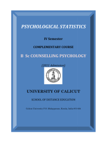 PSYCHOLOGICAL STATISTICS B  Sc COUNSELLING PSYCHOLOGY UNIVERSITY OF CALICUT IV Semester