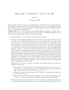Physics 106a – Problem Set 7 – Due Nov 30,... Version 2 November 29, 2004