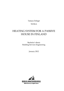HEATING SYSTEM FOR A PASSIVE HOUSE IN FINLAND  Tatiana Dzhigit