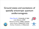 Ground states and excitations of spatially anisotropic quantum antiferromagnets Oleg Starykh