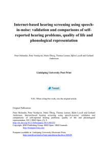 Internet-based hearing screening using speech- in-noise: validation and comparisons of self-