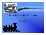 Tecnology of the Civil War  By Collin