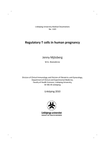 Regulatory T cells in human pregnancy  Jenny Mjösberg   