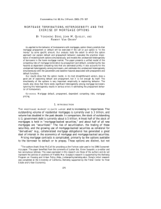 MORTGAGE TERMINATIONS, HETEROGENEITY AND THE EXERCISE OF MORTGAGE OPTIONS B Y