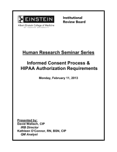 Human Research Seminar Series  Informed Consent Process &amp; HIPAA Authorization Requirements