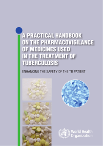 A PRACTICAL HANDBOOK ON THE PHARMACOVIGILANCE OF MEDICINES USED IN THE TREATMENT OF