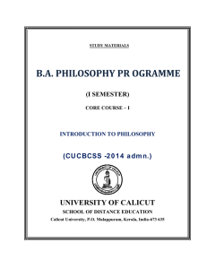B.A. PHILOSOPHY PR OGRAMME UNIVERSITY OF CALICUT (CUCBCSS -2014 admn.) (I SEMESTER)
