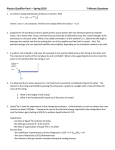 Physics Qualifier Part I—Spring 2010 7-Minute Questions α