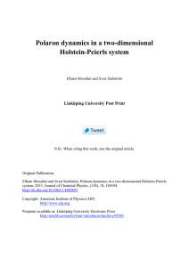 Polaron dynamics in a two-dimensional Holstein-Peierls system Linköping University Post Print