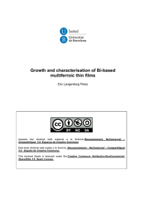 Growth and characterisation of Bi-based multiferroic thin films Eric Langenberg Pérez