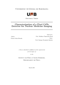 Characterization of a Pixel CdTe Detector for Nuclear Medicine Imaging Universitat Aut`
