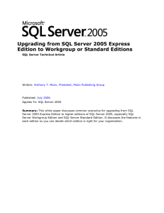 Upgrading from SQL Server 2005 Express Edition to Workgroup or
