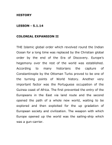 HISTORY LESSON - 5.1.14 COLONIAL EXPANSION II THE Islamic