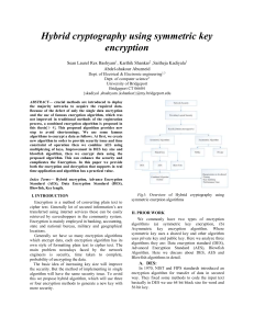 Hybrid cryptography using symmetric key encryption