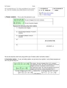 Set Notation Name: We`ve learned about sets. Let`s learn some