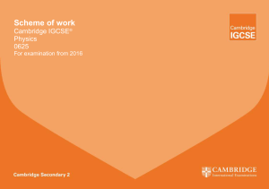 IGCSE Physics Scheme of Work supplied by Cambridge
