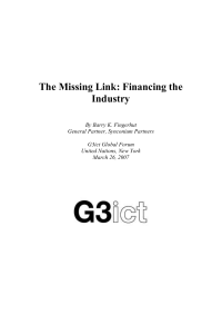The Missing Link: Financing the Industry
