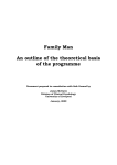Family Man An outline of the theoretical basis of the programme