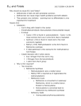 Why should we study B12 and Folate? Deficiencies in both are still