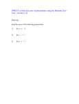 SWBAT to find zeros of polynomial functions and their multiplicity