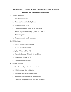 Tracheal extubation was accomplished when the